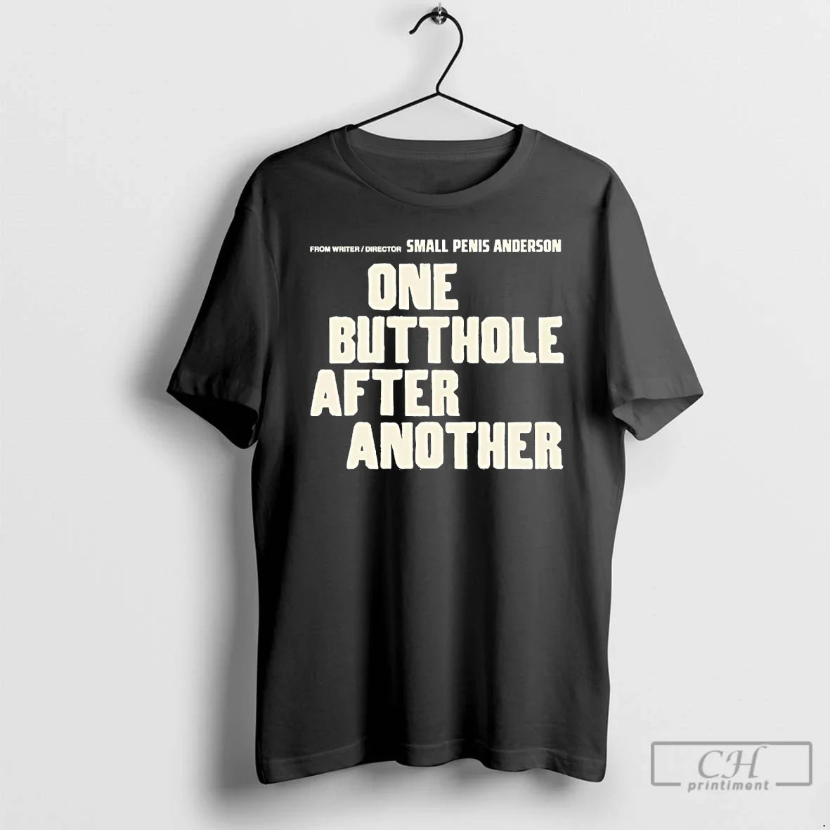 Classic From Writer Director Small Penis Anderson One Butthole After Another T Shirts