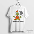 Classic Grinch Inner Peace Begins With Four Words Not My Fucking Problem Christmas