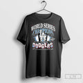 Classic Los Angeles Dodgers Its Time For Nine 2025 World Series Champions