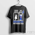 Classic My Wife Boise State Broncos Football Die Hard Fan