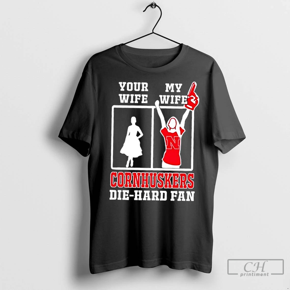 Classic My Wife Nebraska Cornhuskers Football Die Hard Fan