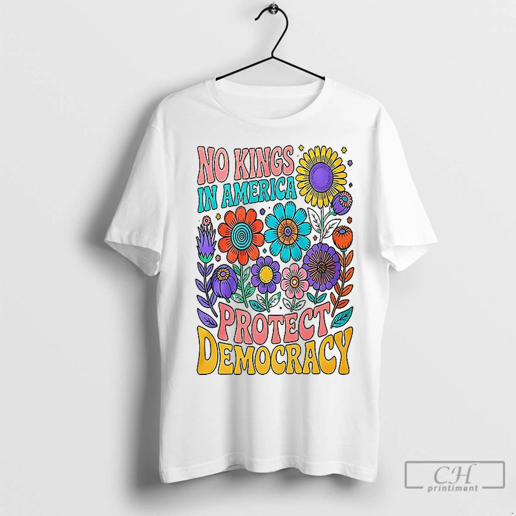 Classic No King In American Protect Democracy Flower