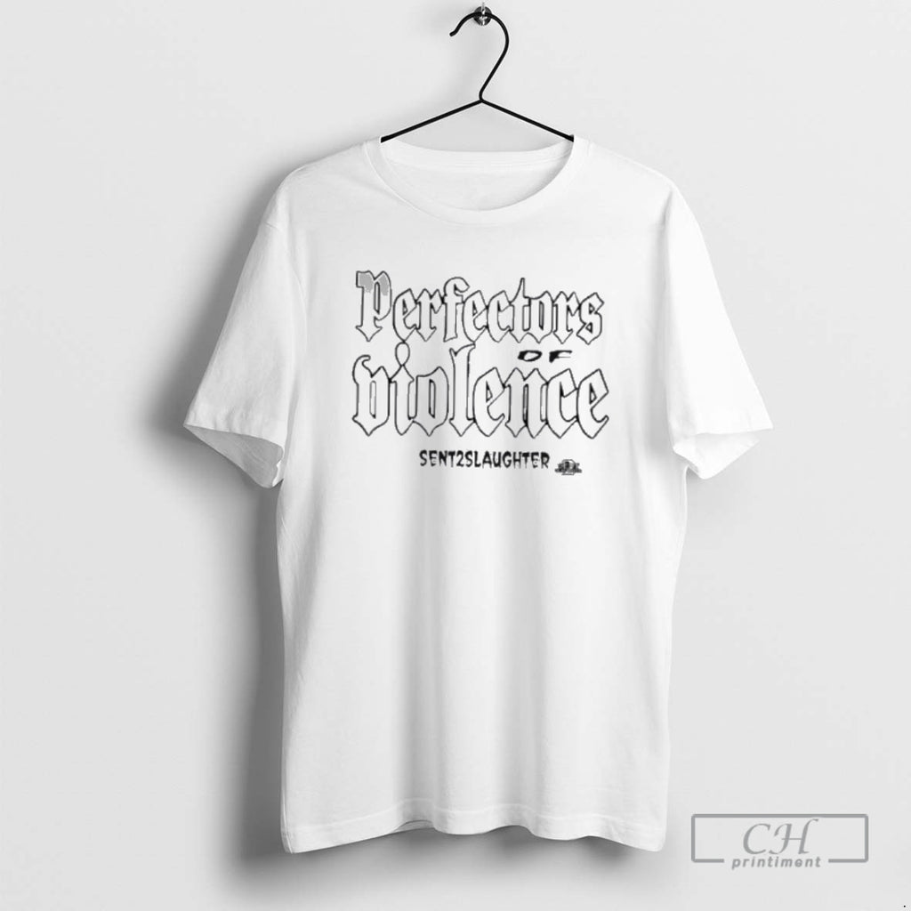 Classic Sent2slaughter Perfectors Of Violence Shirt Sweater
