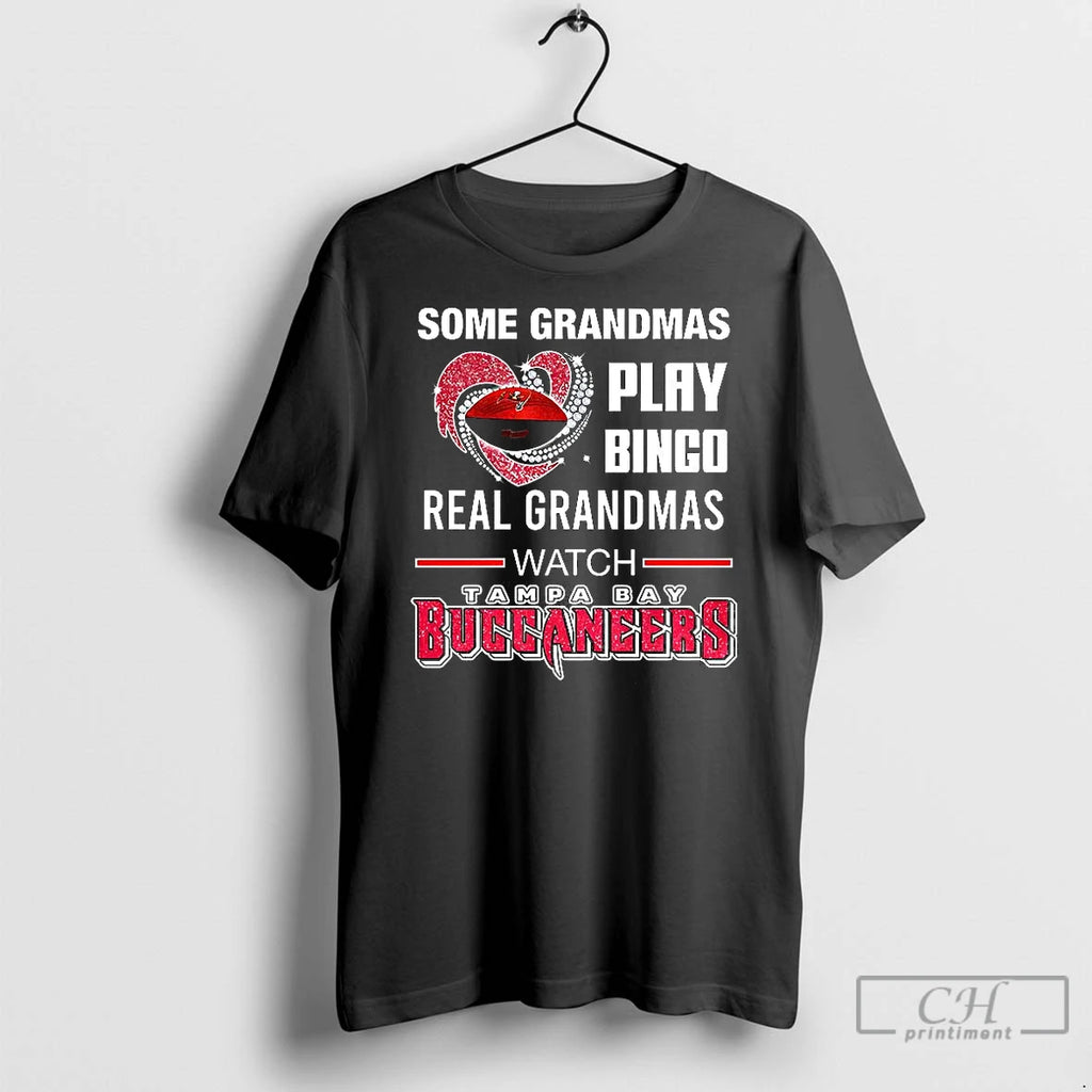 Classic Some Grandmas Play Bingo Real Grandmas Watch Tampa Bay Buccaneers Football Lover