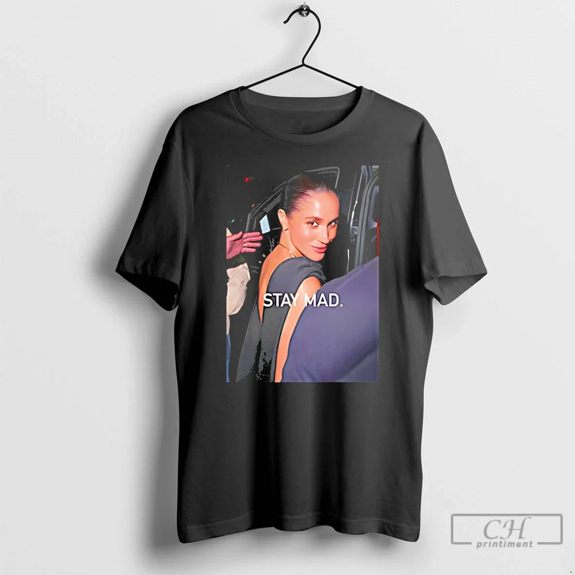 Classic Stay Mad Meghan Markle T Shirts