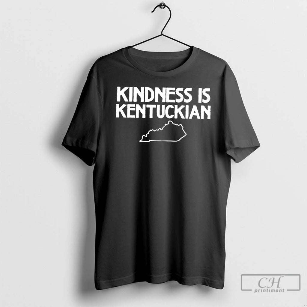Classic The Kindness Is Kentuckian