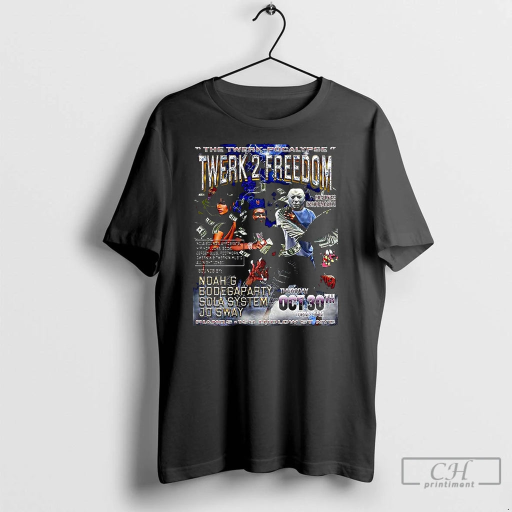 Classic The Twerk Pocalypse Twerk 2 Freedom
