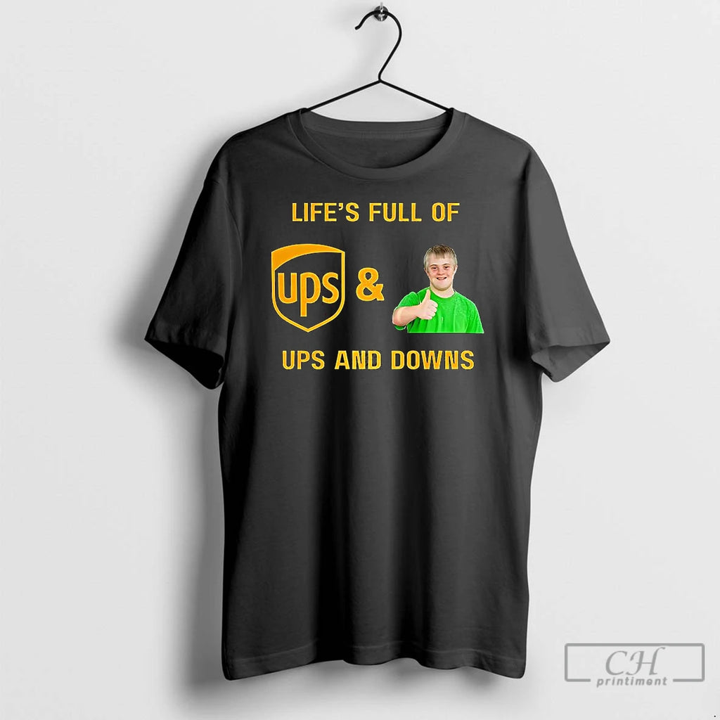 Classic Ups Lifes Full Of Ups And Downs