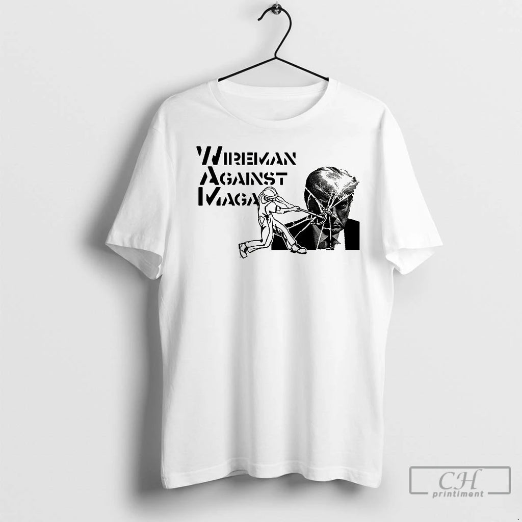 Classic Wireman Against Maga Trump
