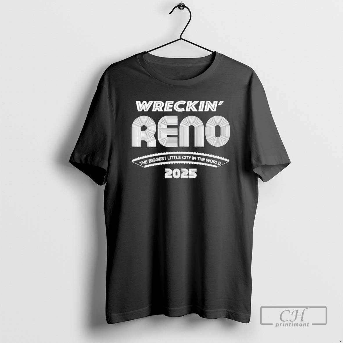 Classic Wreckin Reno The Biggest Little City In The World 2025 Shirt Sweater