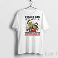 Classic Xmas Grinch Asshole Dad And Smartass Daughter Best Friends For Life