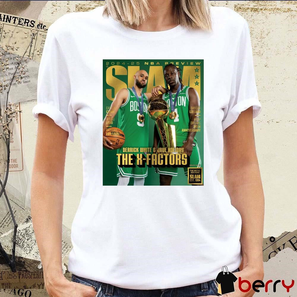 2024-25 NBA Preview SLAM Derrick White And Jrue Holiday Boston Celtics The X-Factors Poster t-shirt