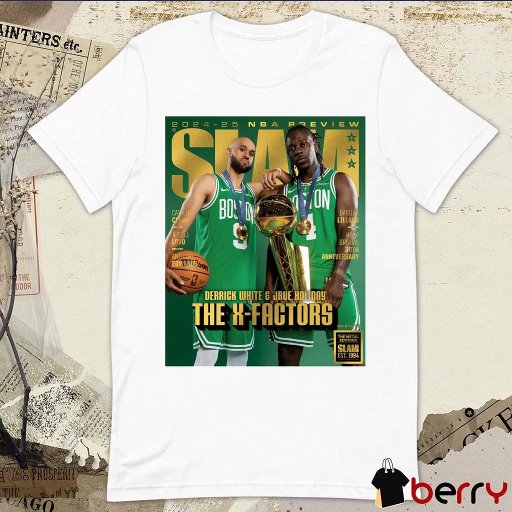 2024-25 NBA Preview SLAM Derrick White And Jrue Holiday Boston Celtics The X-Factors Poster t-shirt