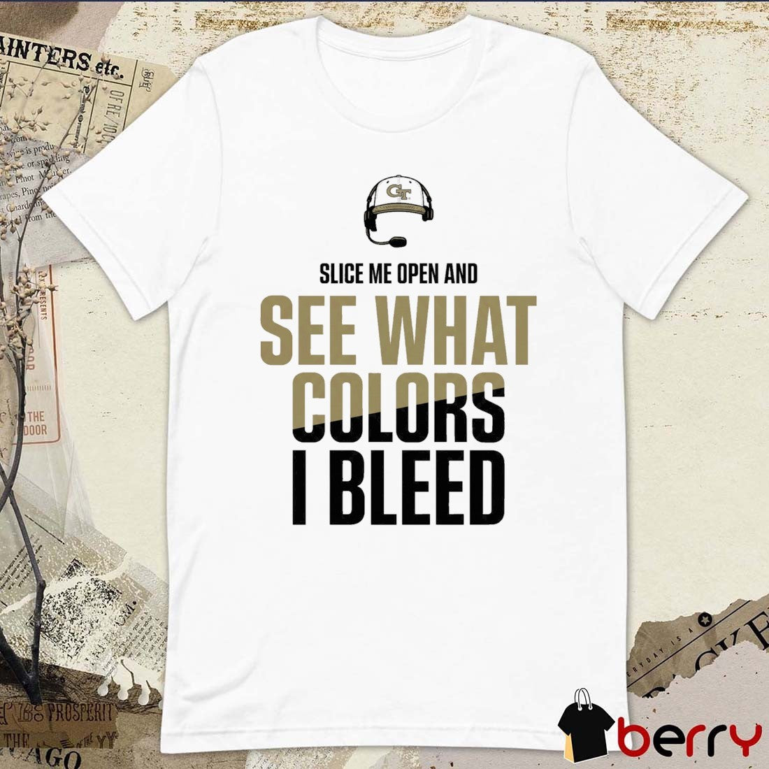 2025 Slice Me Open And See What Colors I Bleed Georgia Tech Football t-shirt