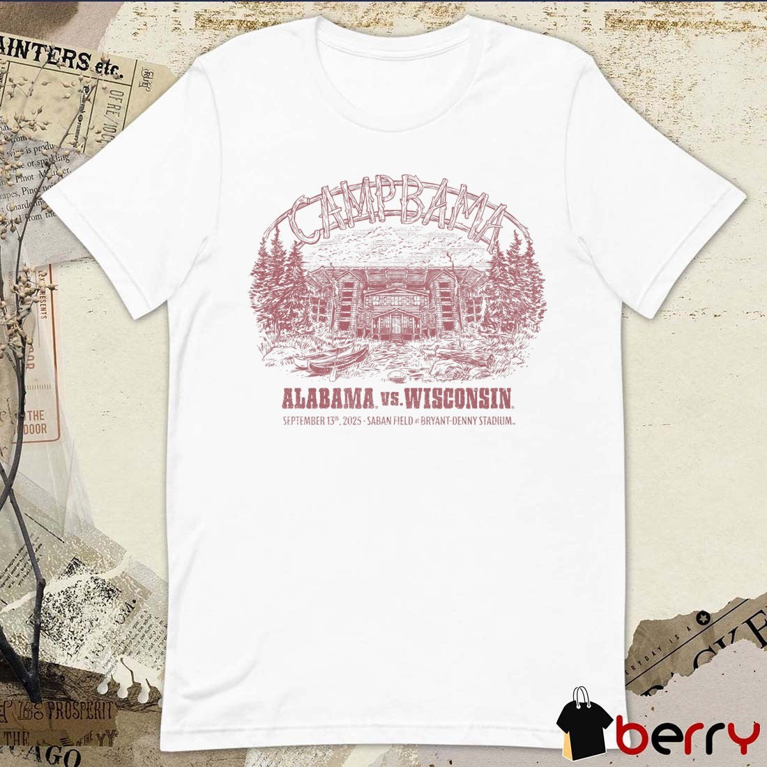 Alabama Vs Wisconsin September 13th 2025 Saban Field At Bryant-Denny Stadium t-shirt
