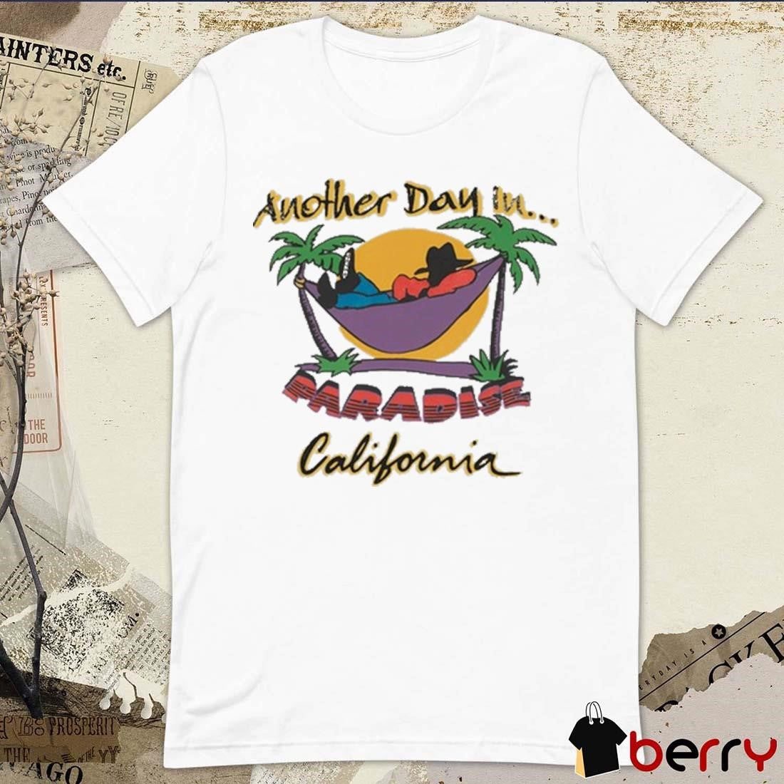 Another Day In Paradise California Cherryla Retro t-shirt