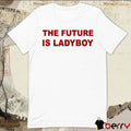 Arca Wearing The Future Is Ladyboy t-shirt