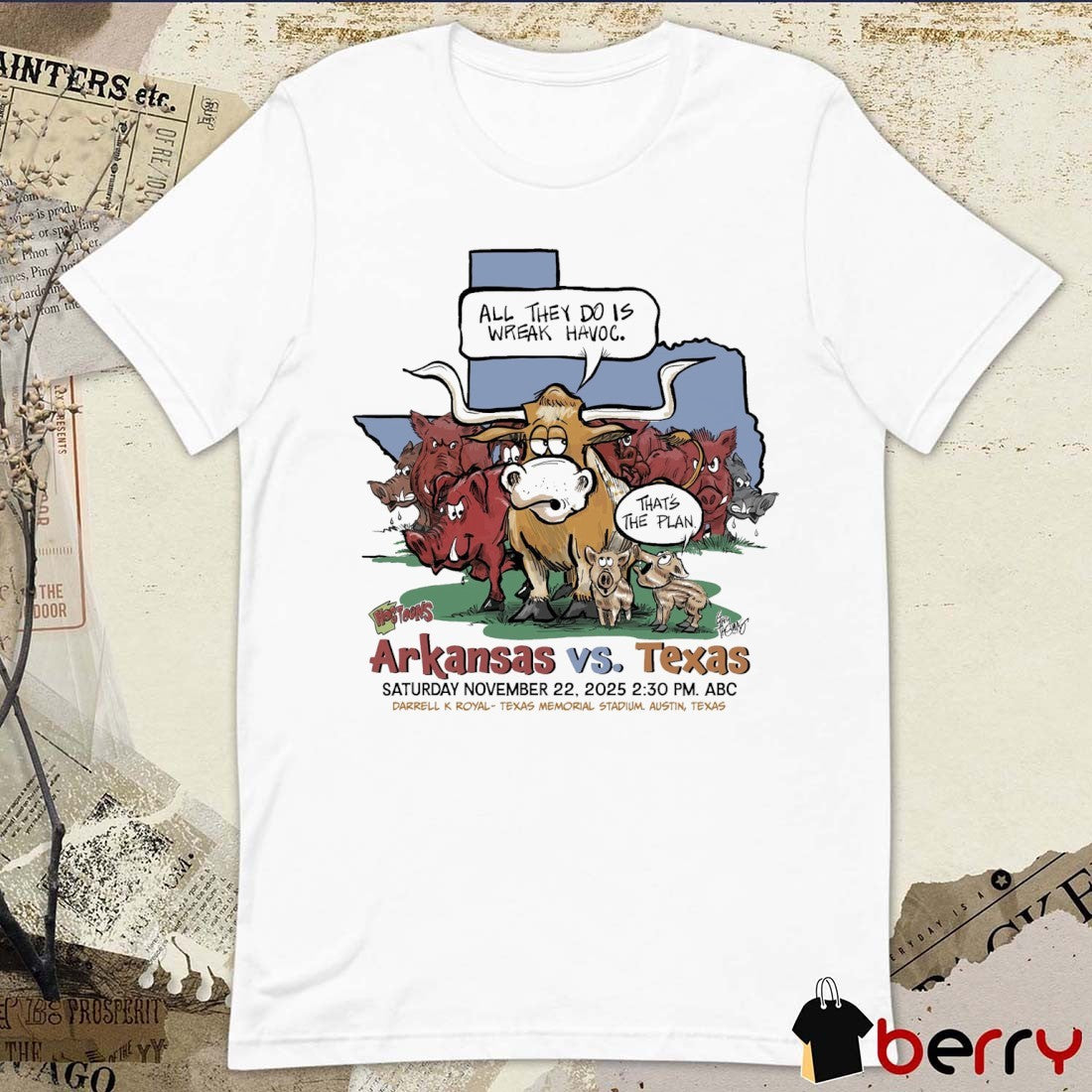 Arkansas Vs. Texas November 22 2025 Darrell K Royal Texas Memorial Stadium Austin Texas t-shirt