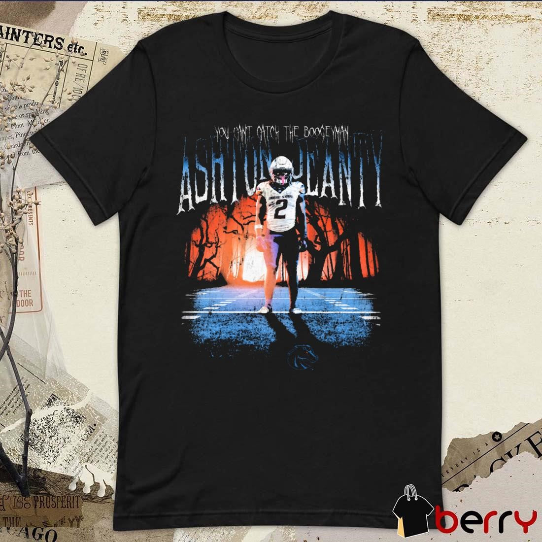 Ashton Jeanty Boise State Broncos You Can’t Catch The Boogeyman Vintage t-shirt