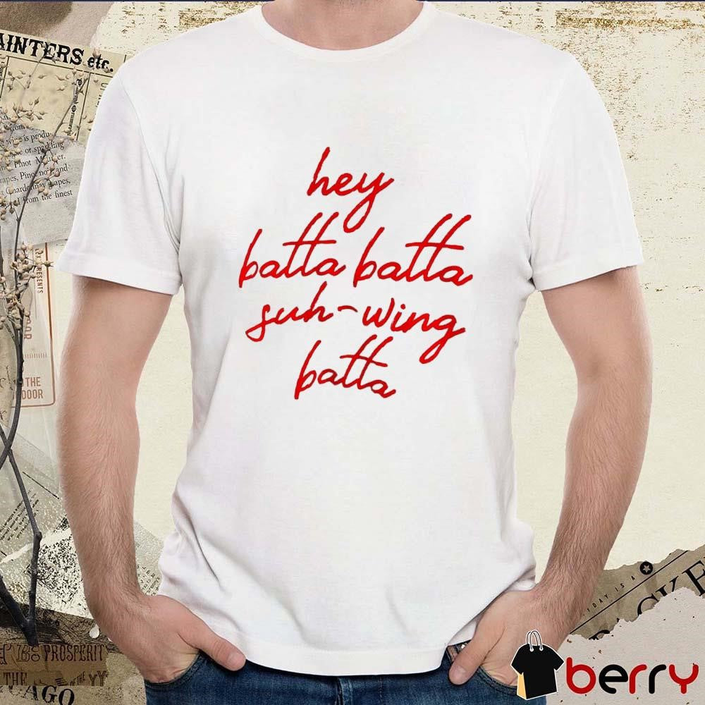 Atlanta Braves Baseball Hey Batta Batta Fuh-wing Batta t-shirt