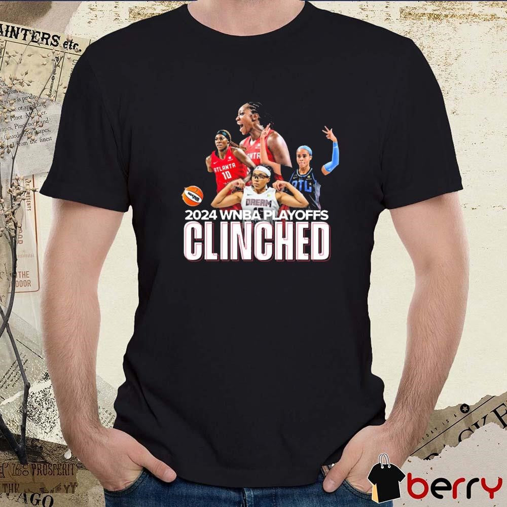 Atlanta Dream Clinch Berth In 2024 WNBA Playoffs t-shirt