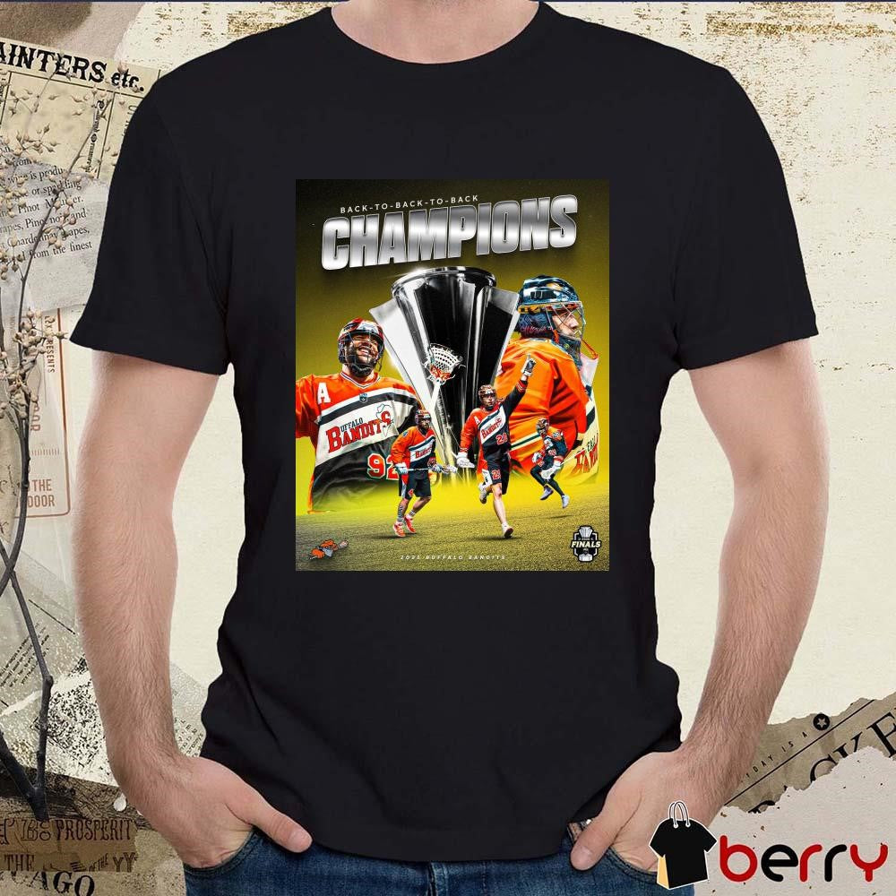 Back-To-Back-To-Back Champions 2025 Buffalo Bandits -Three-Peat Poster t-shirt