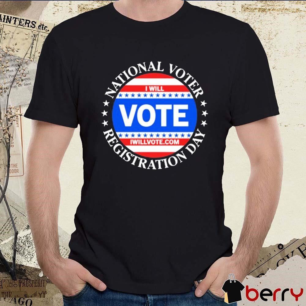 Barack Obama National Voter Registration Day I Will Vote t-shirt