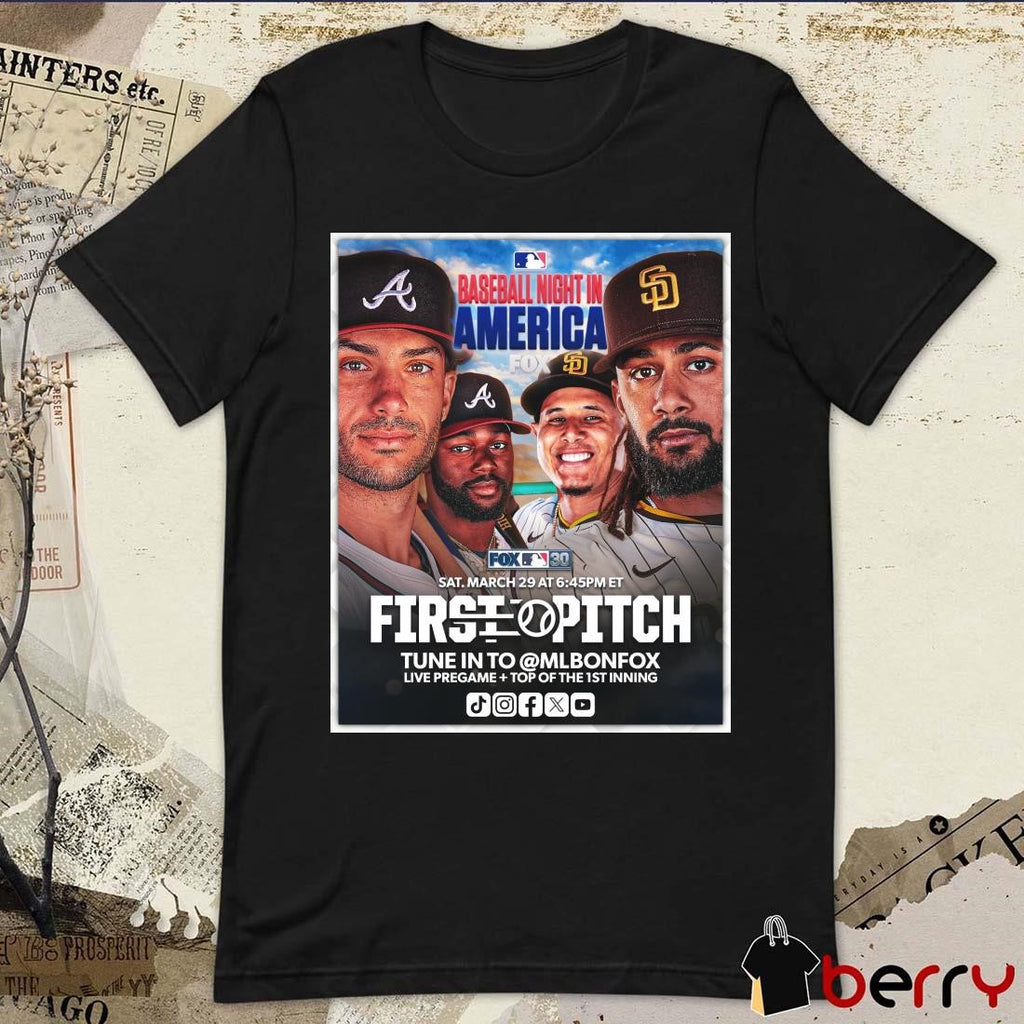 Baseball Night In America Sat March 29 First Pitch Tune In To MLB on FOX t-shirt