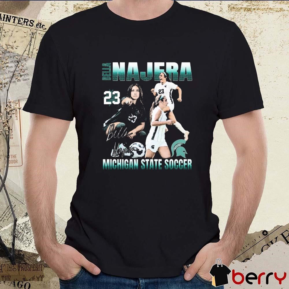 Bella Najera 90s Michigan State soccer 90s graphic Signature t-shirt