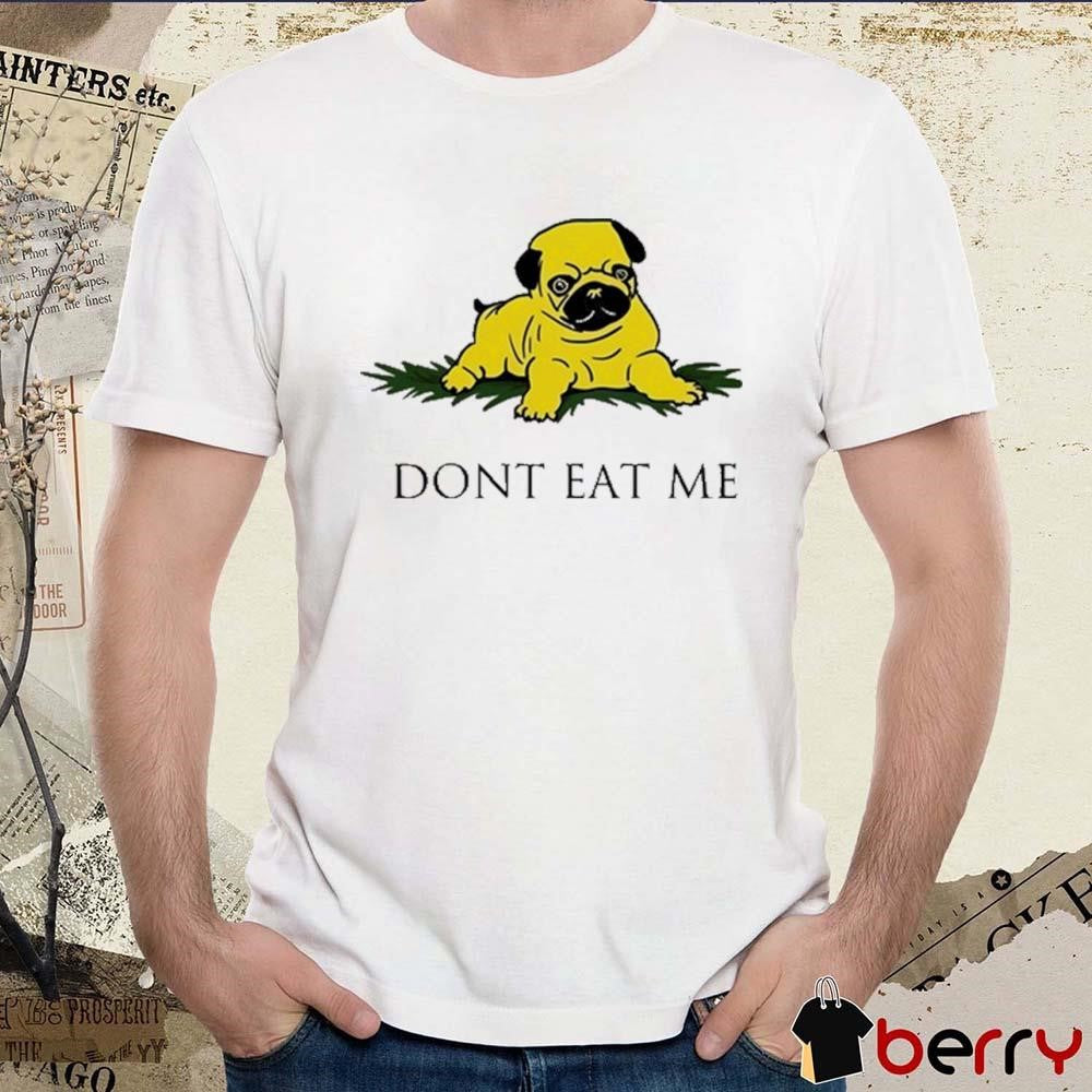 Benny Johnson Dont Eat Me Bulldog t-shirt