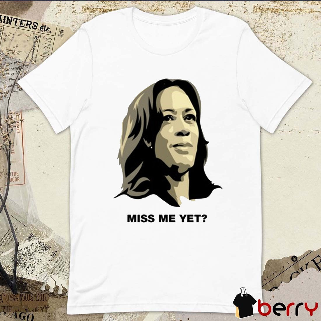 Benny Johnson Kamala Harris Miss Me Yet Painting t-shirt