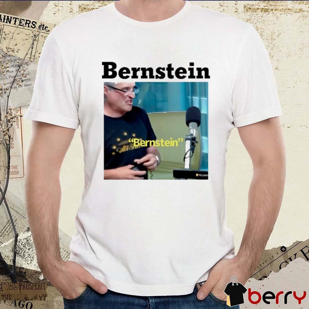 Bernstein Snarkily Replies To Laurence Holmes t-shirt