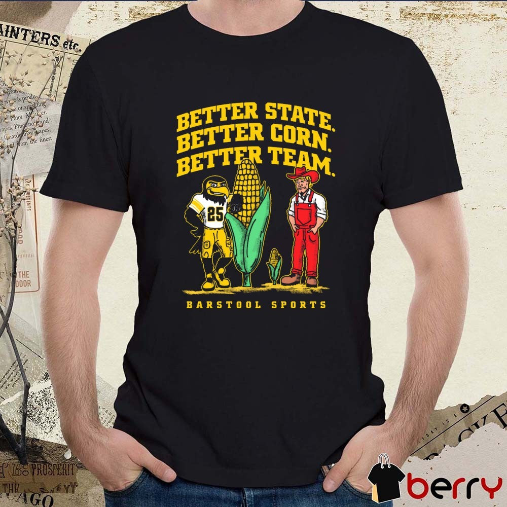 Better State Better Corn Better Team Iowa State Cyclones Vs Oklahoma State Cowboy t-shirt