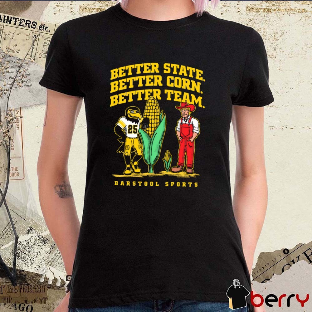 Better State Better Corn Better Team Iowa State Cyclones Vs Oklahoma State Cowboy t-shirt