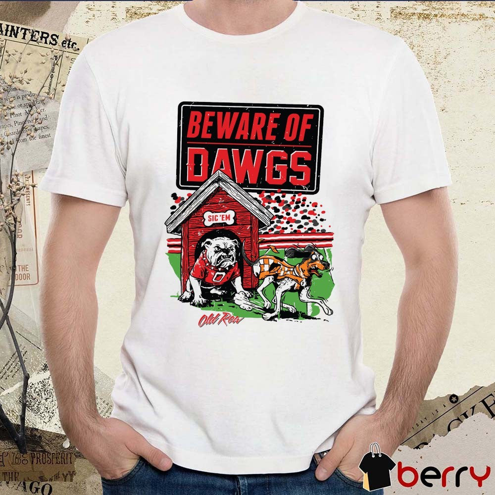 Beware Of Dawgs Sic ‘Em Georgia Bulldogs Defeats Tennessee Volunteers Painting t-shirt