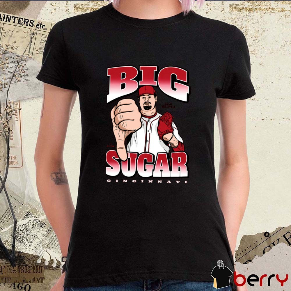 Big Sugar Zach Maxwell Cincinnati Reds MLB Baseball Illustration t-shirt