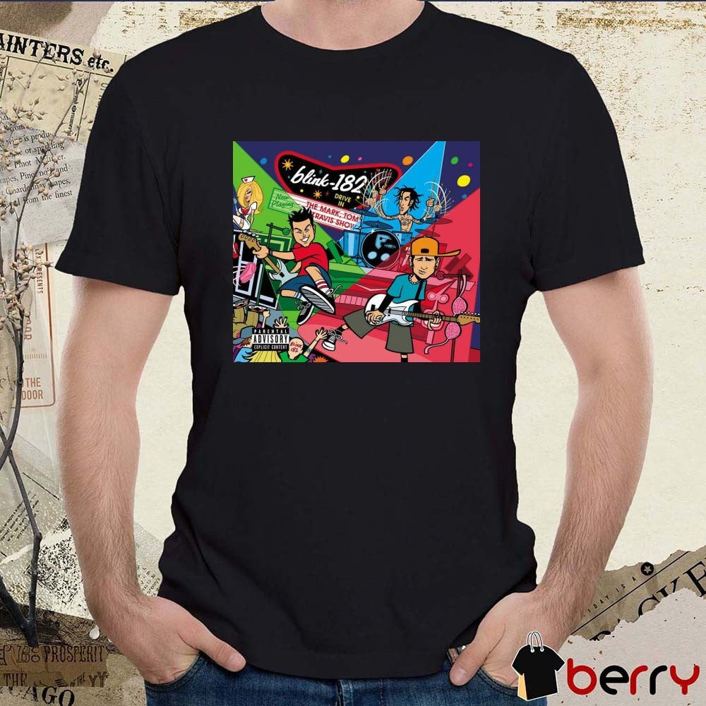 Blink-182 Drive In The Mark Tom Travis Show The Enema Strikes Back Poster t-shirt