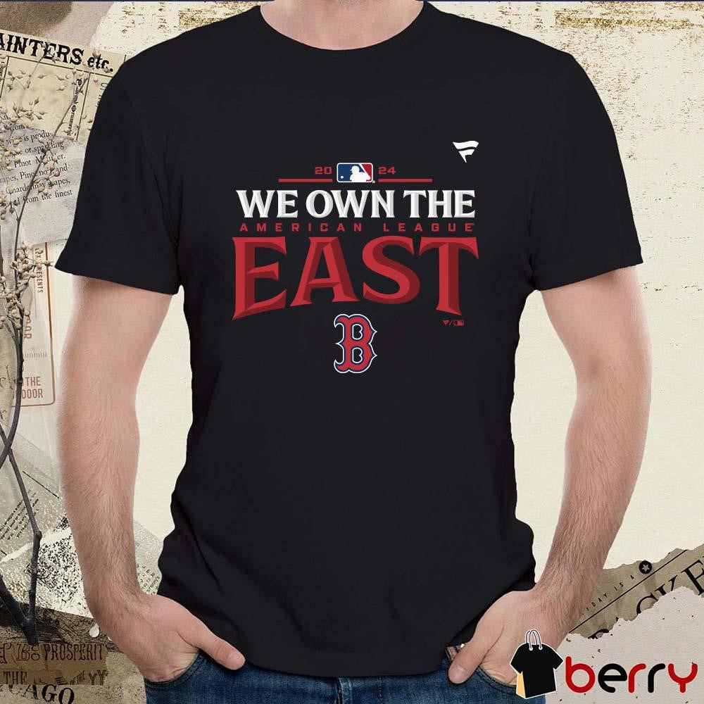 Boston Red Sox We Own The National League East Division Champions 2024 t-shirt