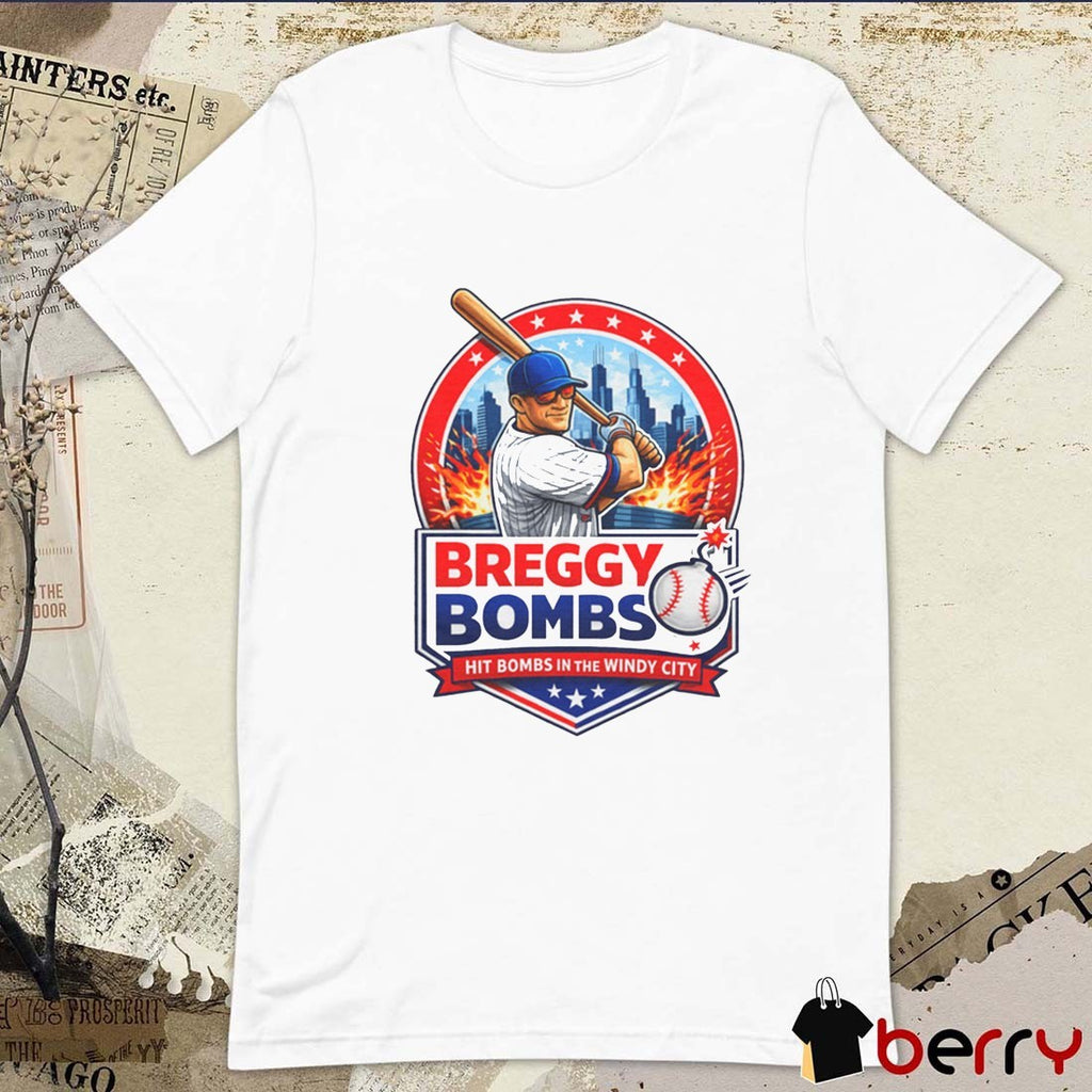 Breggy Bombs Hit Bombs in the Windy City Breggy Alex Bregman Chicago Cubs t-shirt