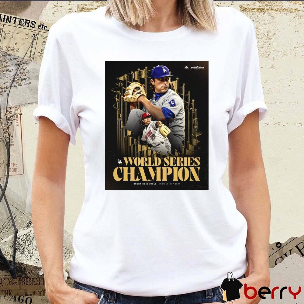 Brent Honeywell Jr. Los Angeles Dodgers World Series Champion Indians RHP 2024 Postseason Poster t-shirt