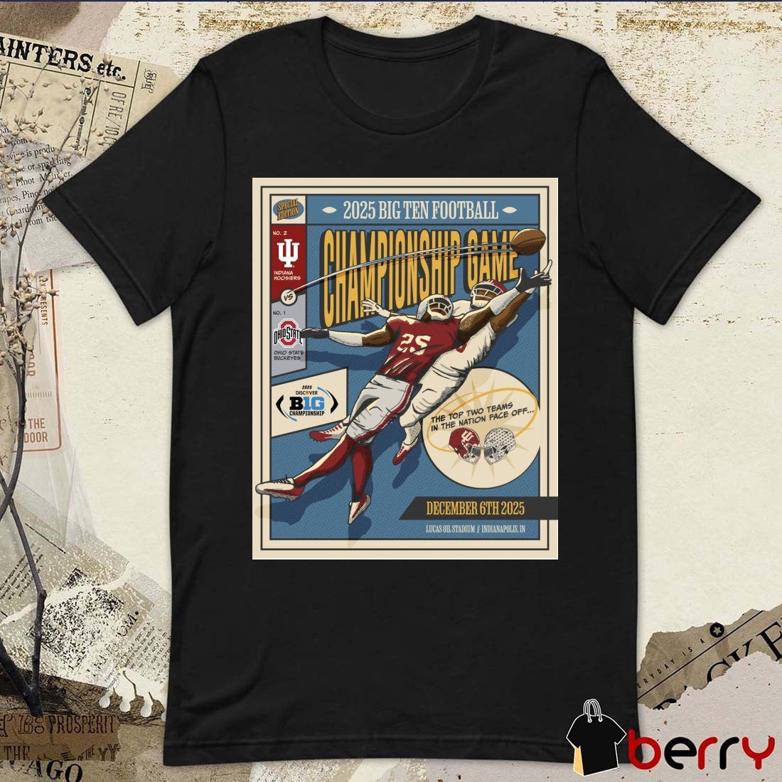 Buckeyes Vs Hoosiers 2025 Big Ten Football Championship Game December 6, 2025 The Top Two Teams In The Nation Face Off Poster t-shirt