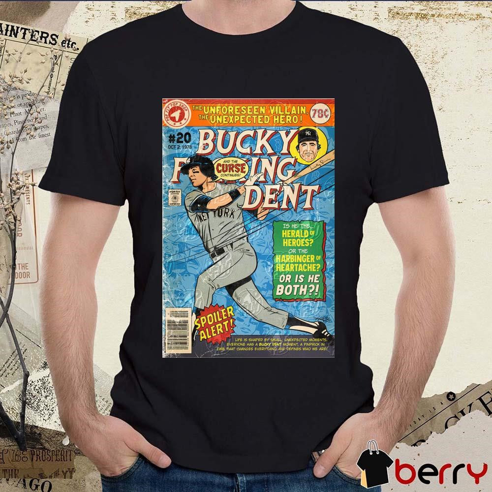 Bucky Dent Pop Fly 2024 Bucky F’n Dent New York Yankees MLB Art Poster t-shirt