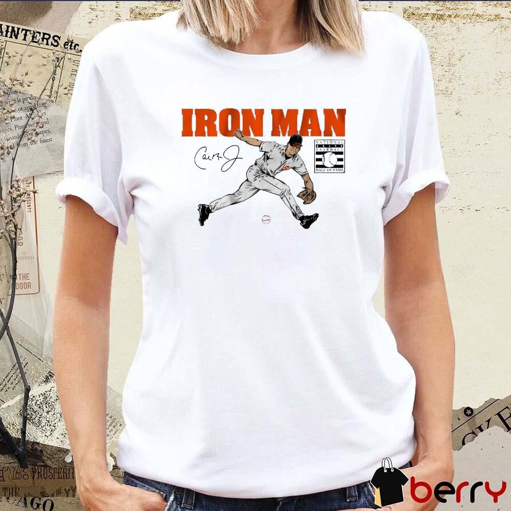 Cal Ripken Jr Iron Man Baltimore Orioles National Baseball Hall Of Fame Cartoon Signature t-shirt
