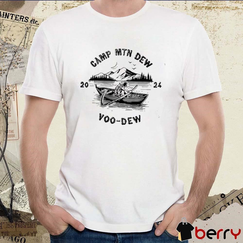 Camp Mtn Dew Voo Dew 2024 t-shirt