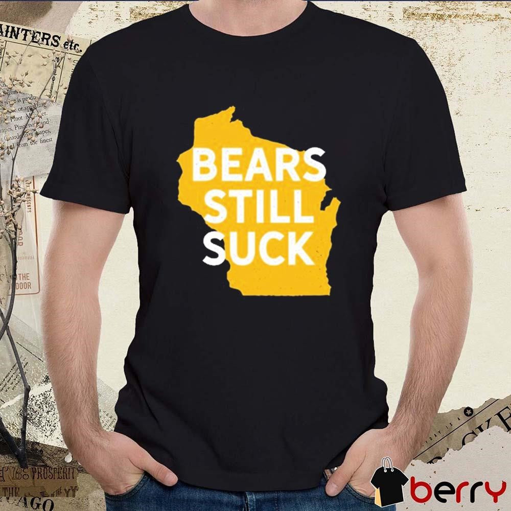 Campeche Collective Bears Still Suck 2024 t-shirt
