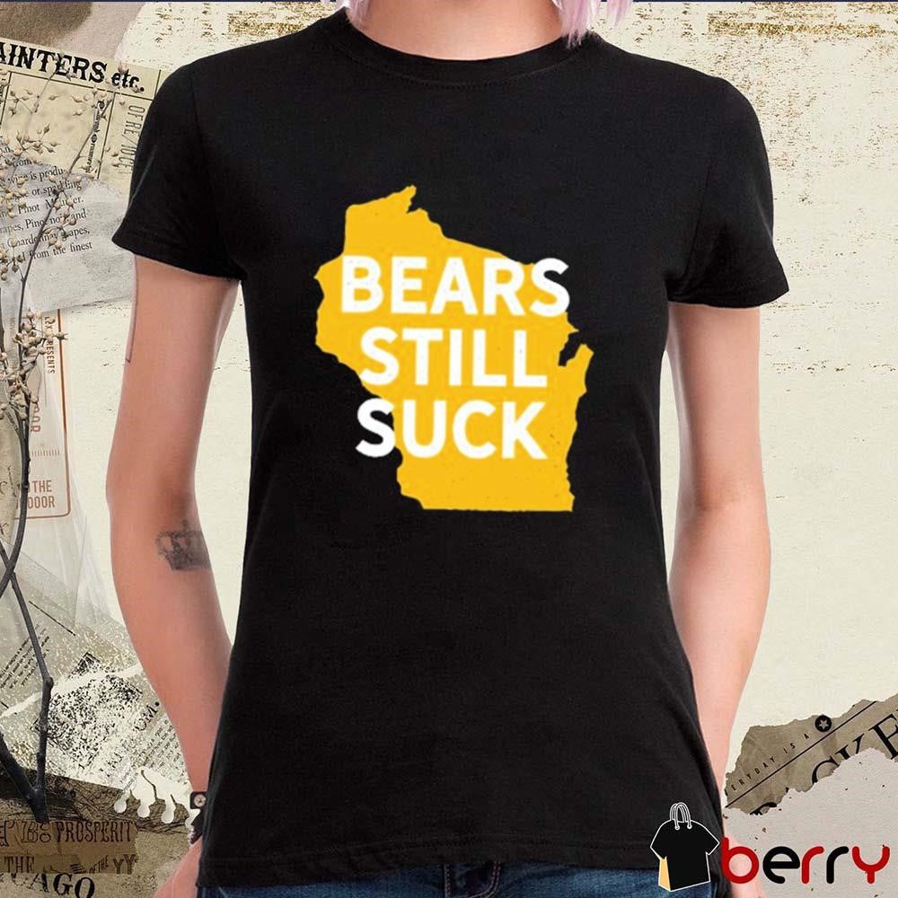 Campeche Collective Bears Still Suck 2024 t-shirt