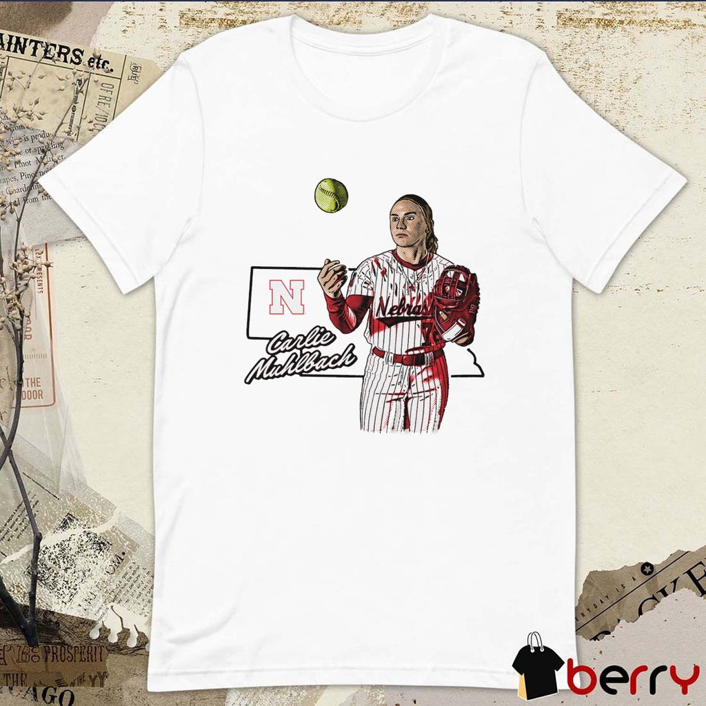 Carlie Muhlbach Hometown Hero Nebraska Cornhuskers Softball NCAA Division I t-shirt