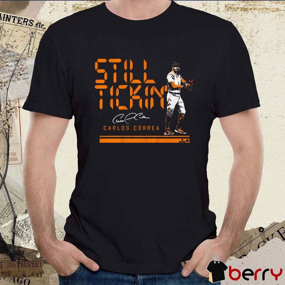 Carlos Correa Still Tickin’ Houston Astros MLB Baseball 2025 Signature t-shirt