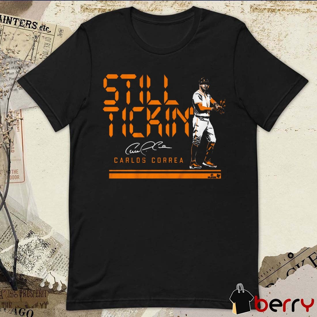 Carlos Correa Still Tickin’ Houston Astros MLB Baseball 2025 Signature t-shirt