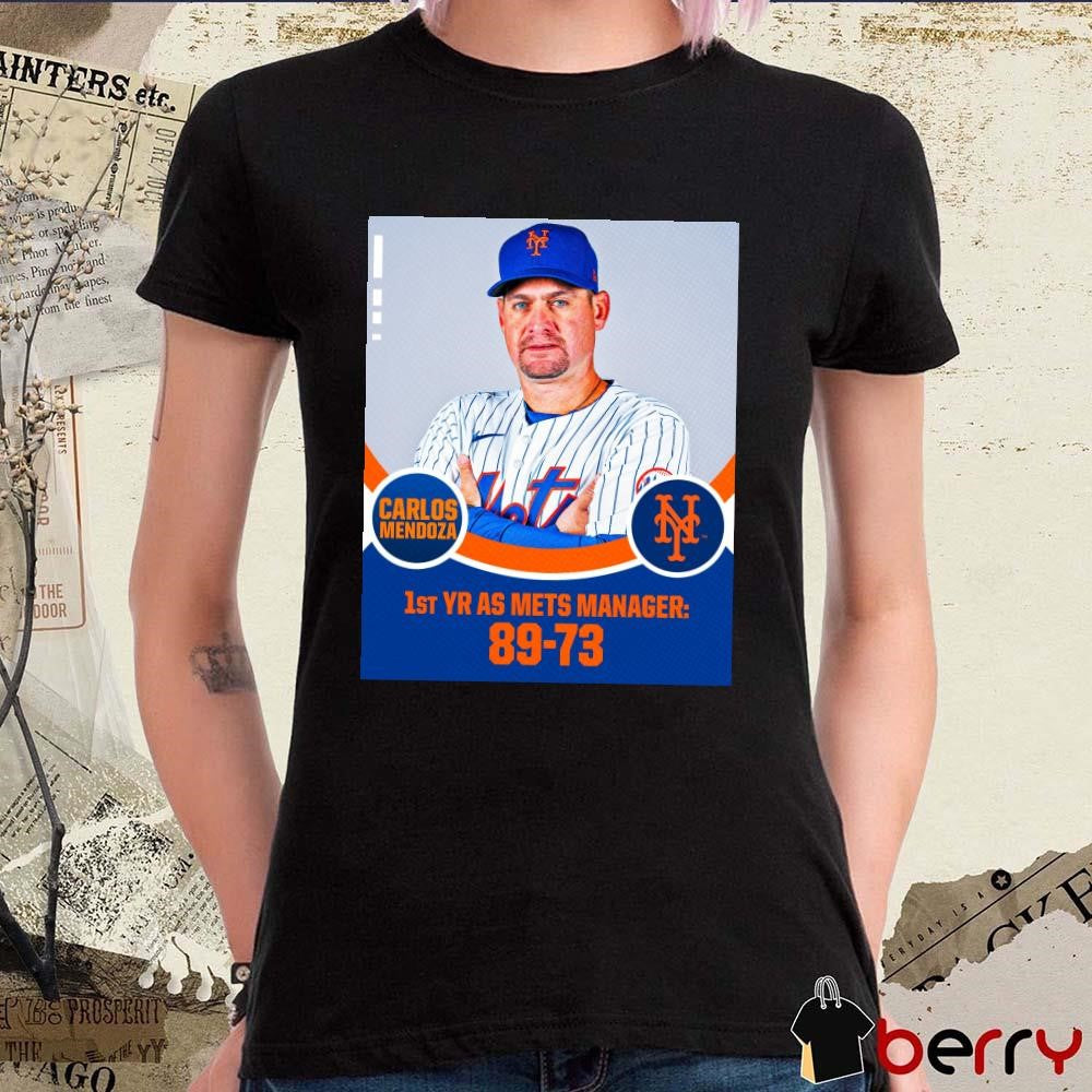Carlos Mendoza 1st YR AS New York Mets Manager 89-73 Poster t-shirt